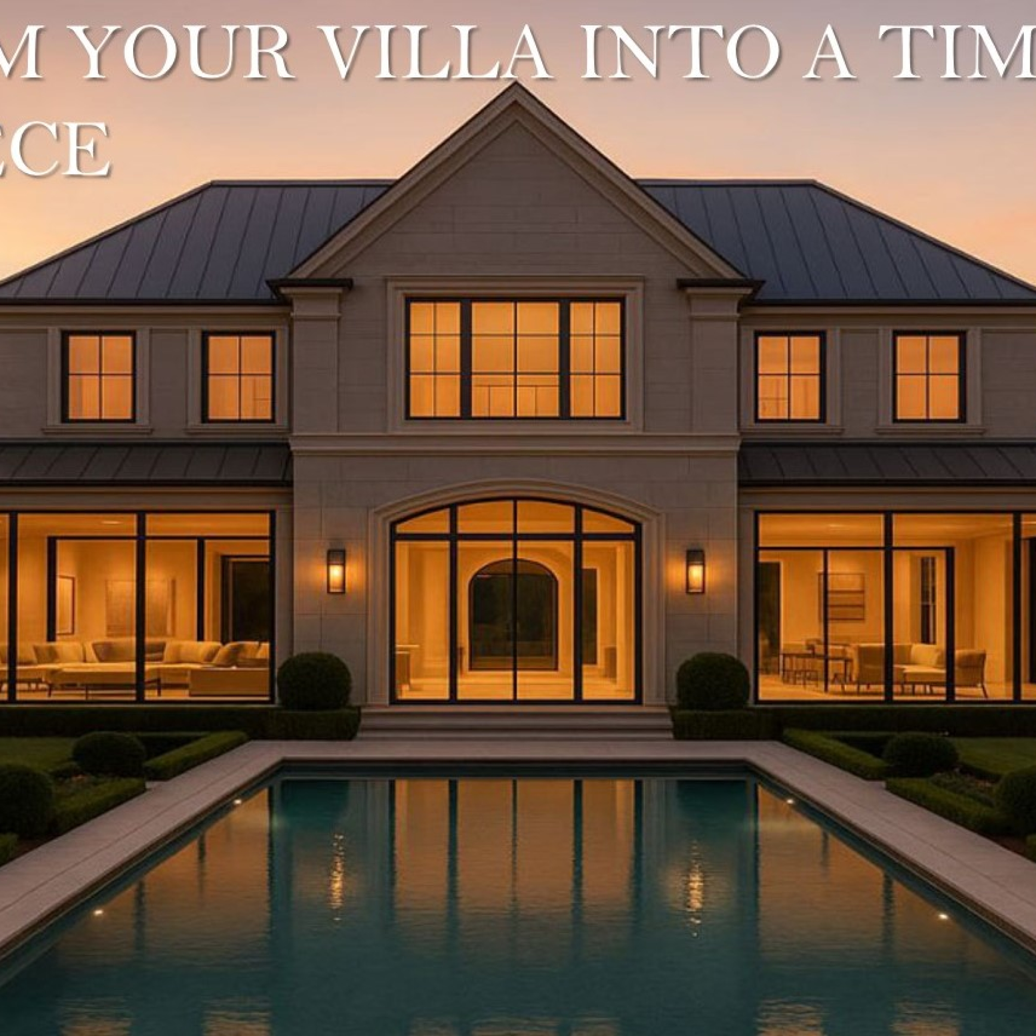 A symmetrical French-style luxury villa with tall windows, beige stone facade, and a reflecting pool at sunset.